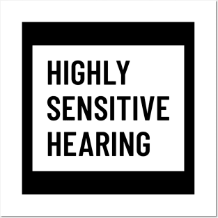 Highly Sensitive Hearing Posters and Art